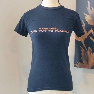 3/$30 Warriors Come Out To Plaaaaay Tshirt